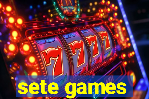 sete games